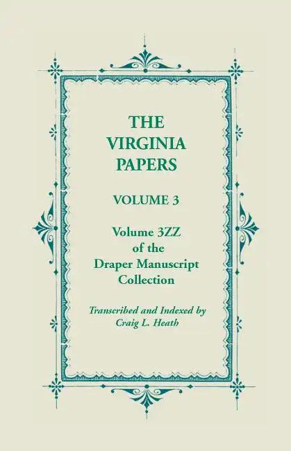 The Virginia Papers, Volume 3, Volume 3zz of the Draper Manuscript Collection - Paperback