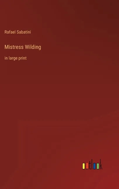 Mistress Wilding: in large print - Hardcover