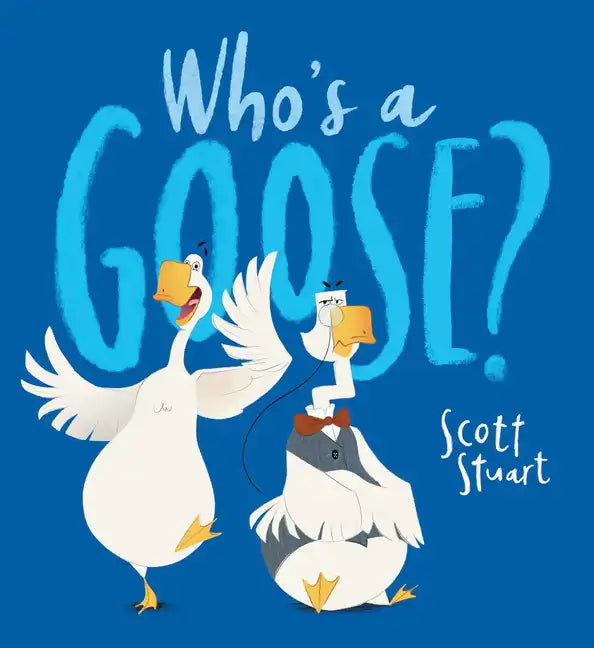 Who's a Goose? - Paperback