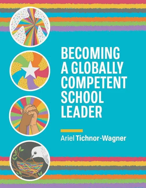 Becoming a Globally Competent School Leader - Paperback