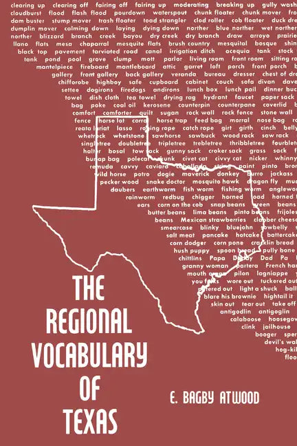 The Regional Vocabulary of Texas - Paperback