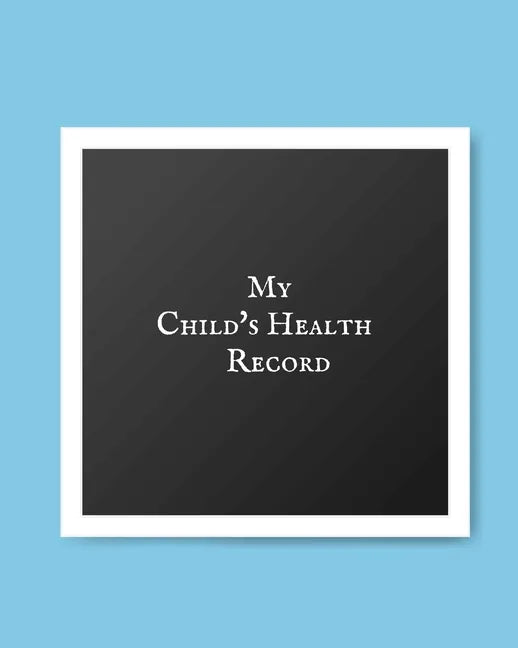 My child's Health Record: Child's Medical History To do Book, Baby 's Health keepsake Register & Information Record Log, Treatment Activities Tr - Paperback