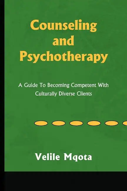 Counseling and Psychotherapy - Paperback