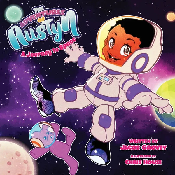 The Adventures of Austyn: A Journey to Space - Paperback