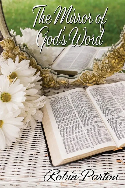 The Mirror of God's Word - Paperback