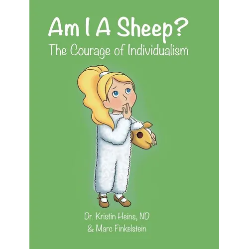 Am I A Sheep?: The Courage of Individualism - Hardcover