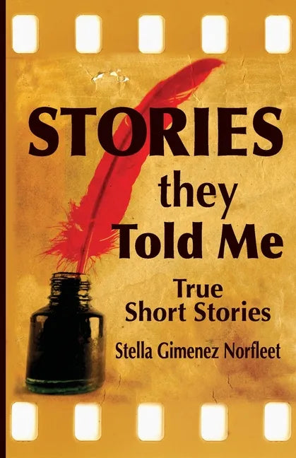 Stories They Told Me: True Short Stories - Paperback