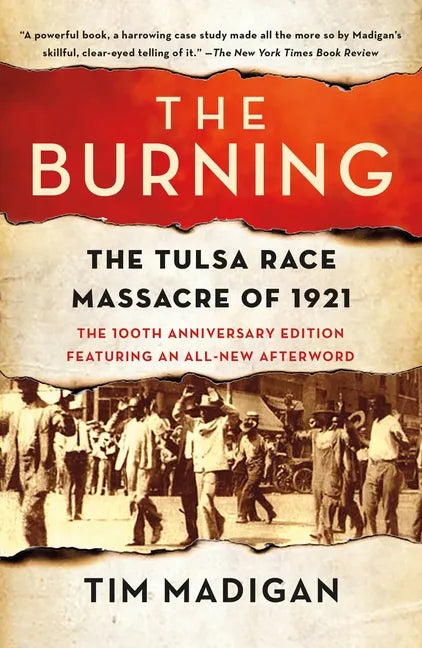 The Burning: The Tulsa Race Massacre of 1921 - Paperback