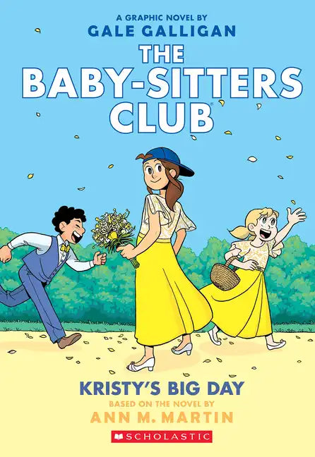 Kristy's Big Day: A Graphic Novel (the Baby-Sitters Club #6) - Paperback