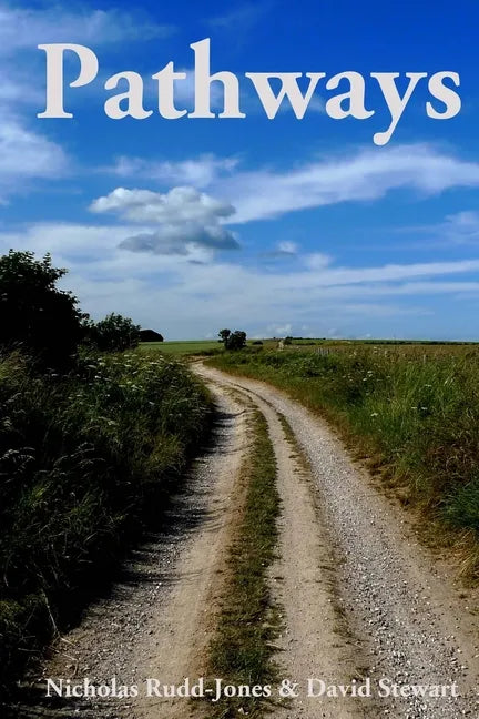 Pathways: Journeys along Britain's historic byways - Paperback