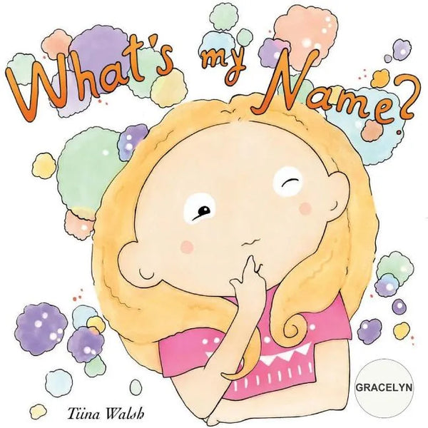 What's my name? GRACELYN - Paperback