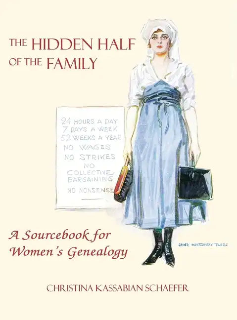 Hidden Half of the Family: A Sourcebook for Women's Geneology - Hardcover