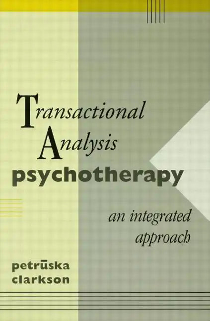 Transactional Analysis Psychotherapy: An Integrated Approach - Paperback