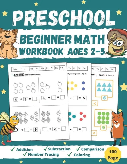Preschool Beginner Math Workbook Ages 2 to 5: Addition, Subtraction, Tracing Numbers, Coloring, and More! Worksheets (Kids Math Activity Books) Kinder - Paperback