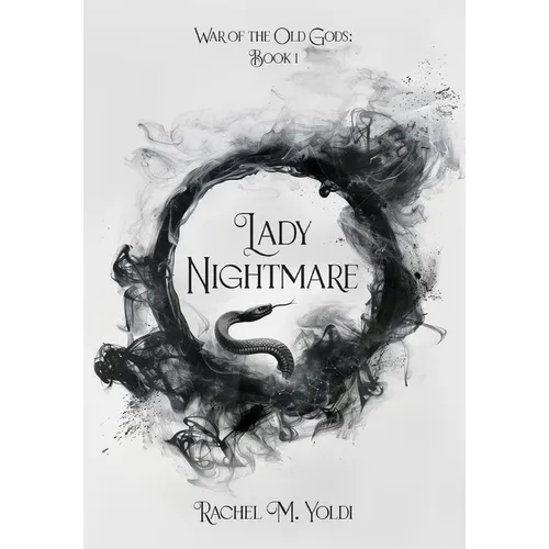 Lady Nightmare: War of the Old Gods, Book 1 - Hardcover