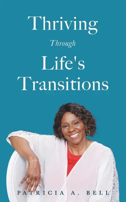 Thriving Through Life's Transitions - Paperback