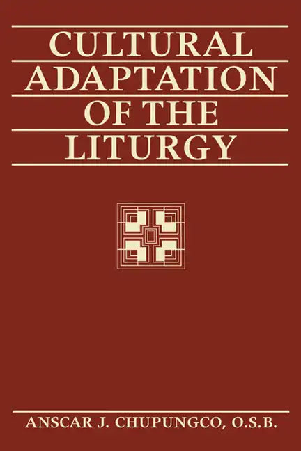Cultural Adaptation of the Liturgy - Paperback