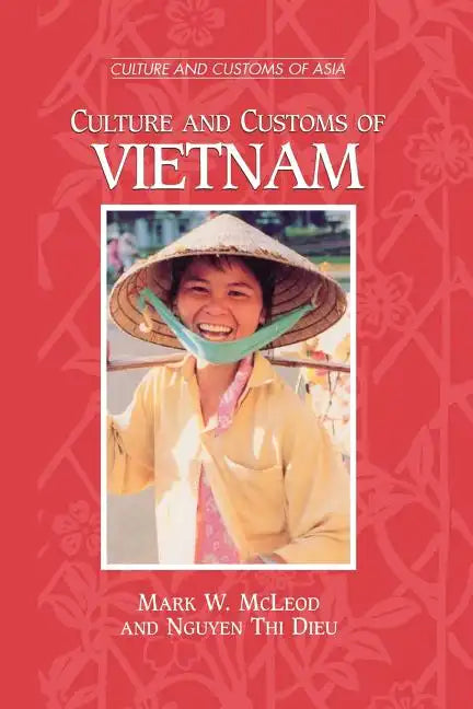 Culture and Customs of Vietnam - Paperback