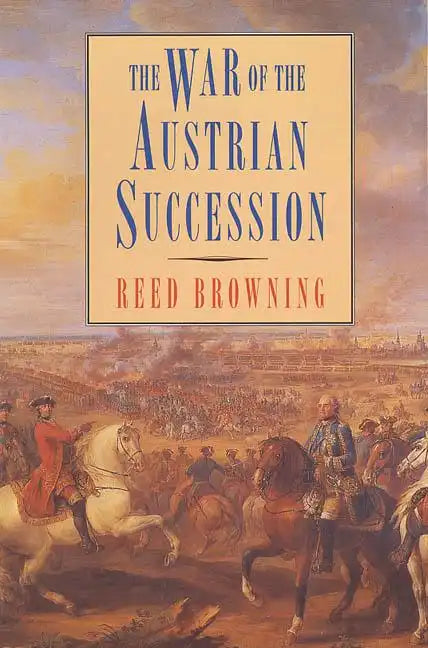 The War of the Austrian Succession - Paperback