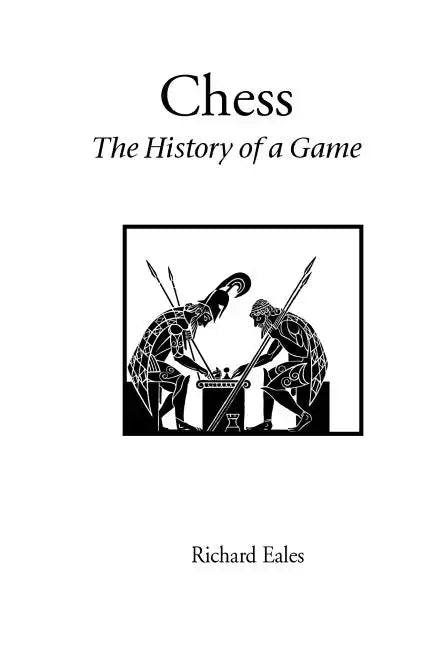 Chess: the History of a Game - Paperback