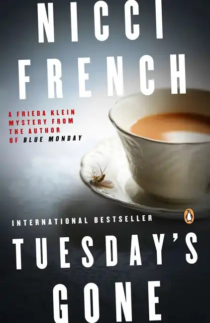 Tuesday's Gone: A Frieda Klein Mystery - Paperback