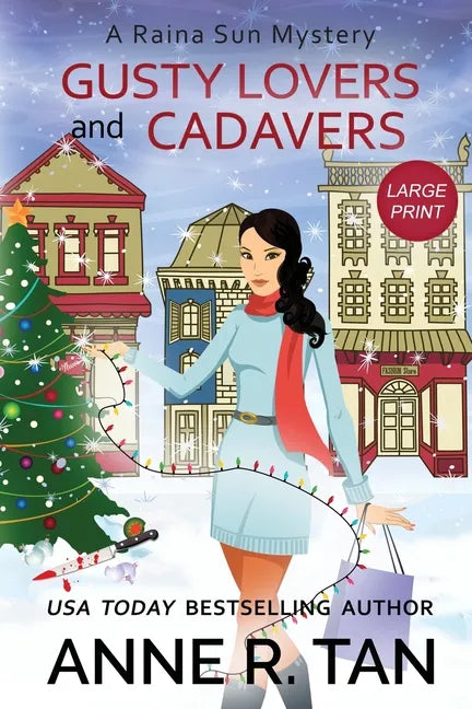 Gusty Lovers and Cadavers: A Raina Sun Mystery (Large Print Edition): A Chinese Cozy Mystery - Paperback