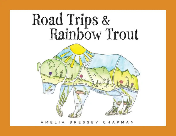 Road Trips & Rainbow Trout - Paperback