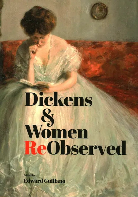 Dickens & Women ReObserved - Hardcover