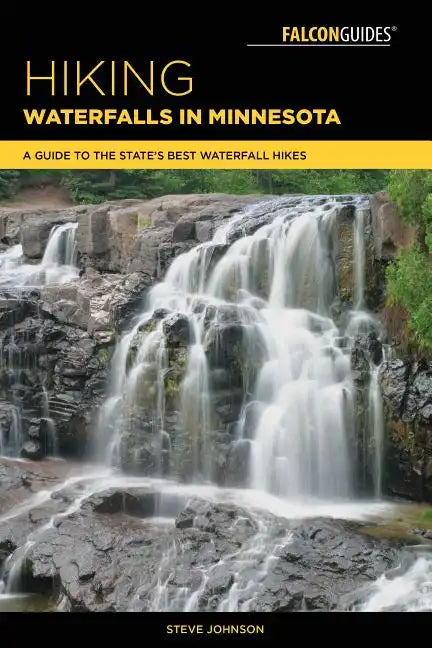 Hiking Waterfalls in Minnesota - Paperback