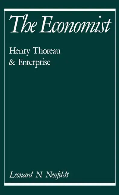 The Economist: Henry Thoreau and Enterprise - Hardcover