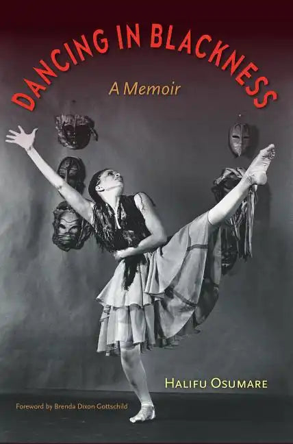 Dancing in Blackness: A Memoir - Paperback