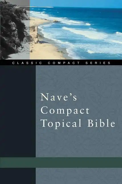Nave's Compact Topical Bible - Paperback