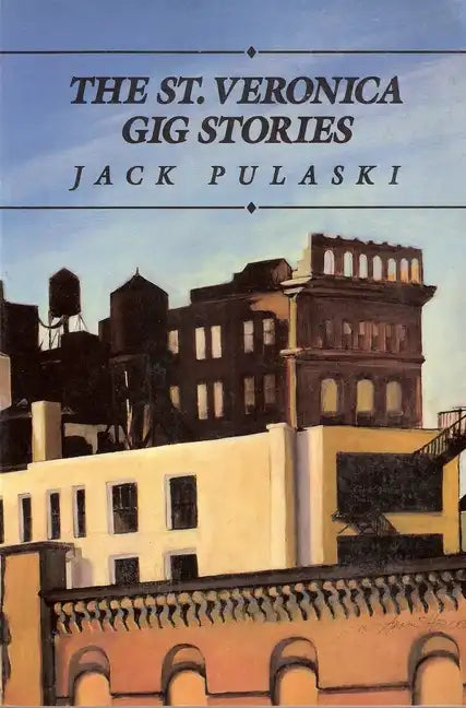 The St. Veronica Gig Stories - Paperback