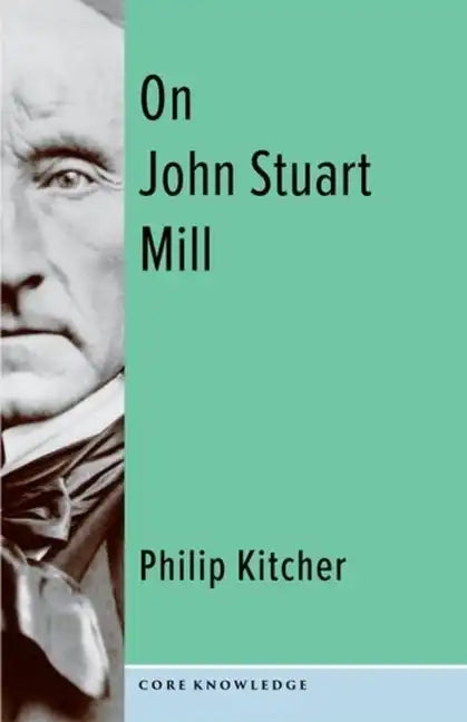 On John Stuart Mill - Hardcover