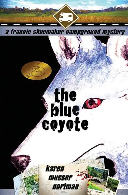 The Blue Coyote: The Frannie Shoemaker Campground Mysteries (Vol. 2) - Paperback