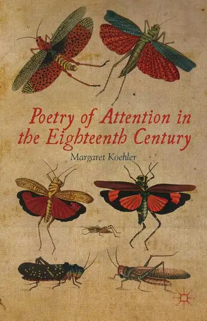Poetry of Attention in the Eighteenth Century - Hardcover