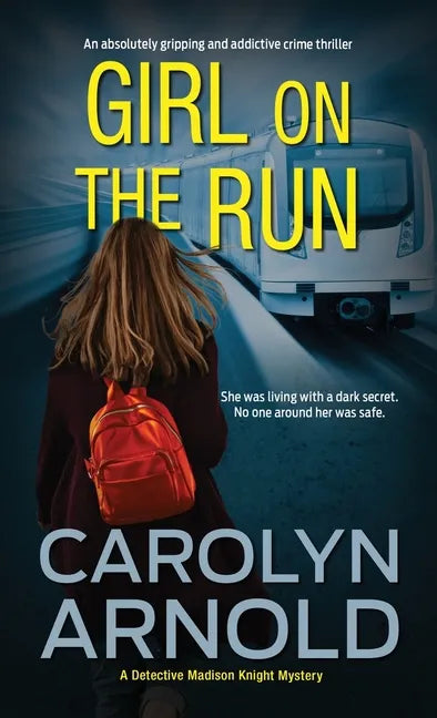 Girl on the Run: An absolutely gripping and addictive crime thriller - Paperback
