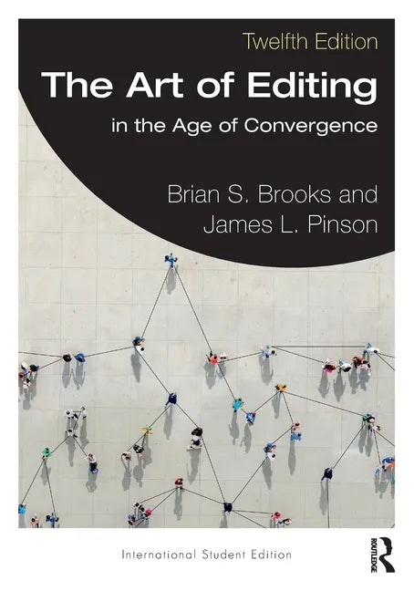 The Art of Editing: in the Age of Convergence International Student Edition - Paperback