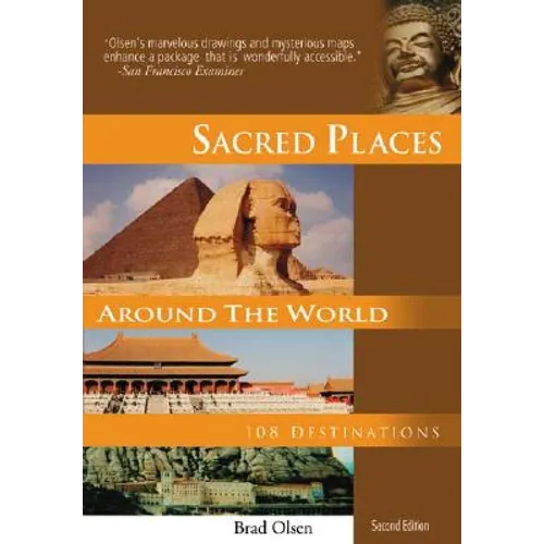 Sacred Places Around the World: 108 Destinations - Paperback