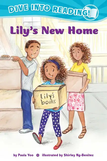Lily's New Home (Confetti Kids #1): (Dive Into Reading) - Paperback