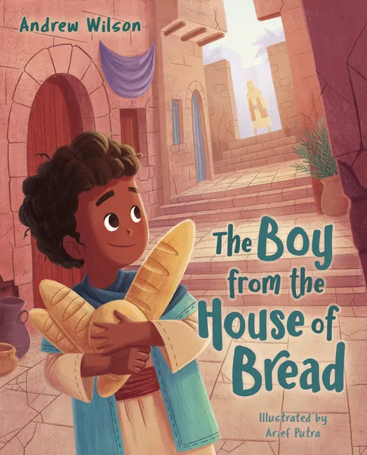 The Boy from the House of Bread - Hardcover