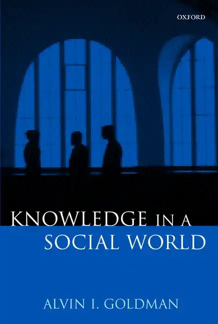 Knowledge in a Social World - Paperback