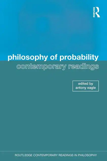 Philosophy of Probability: Contemporary Readings - Paperback
