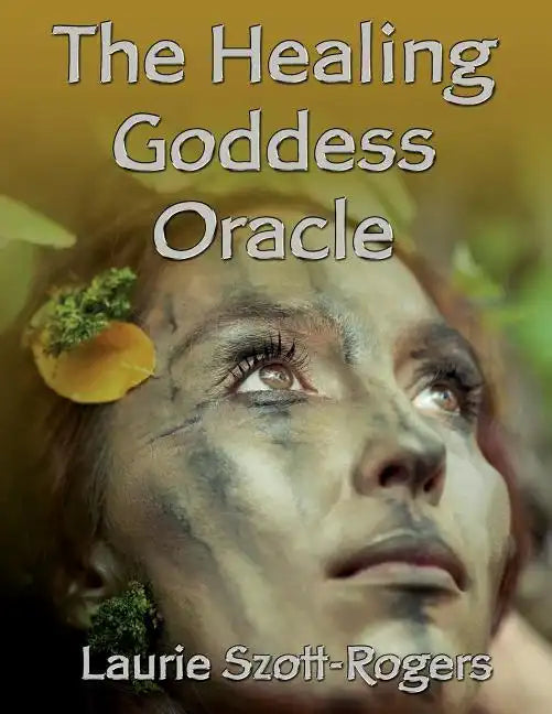 The Healing Goddess Oracle - Paperback
