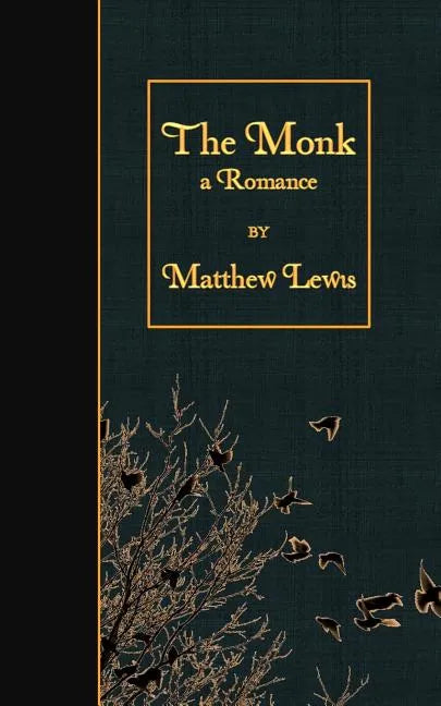 The Monk: a Romance - Paperback