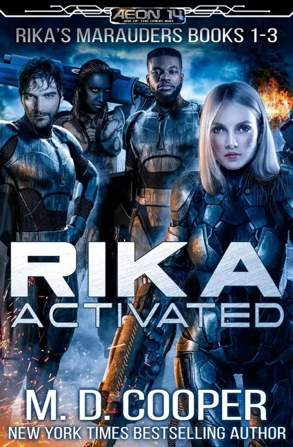 Rika Activated: Rika's Marauders Books 1-3 - Paperback