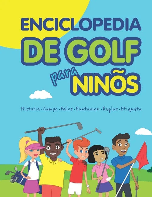 Enciclopedia de golf para niños (Spanish Edition) - Paperback
