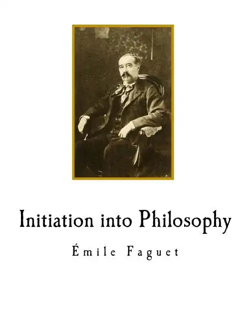 Initiation into Philosophy: Classic Philosophy - Paperback