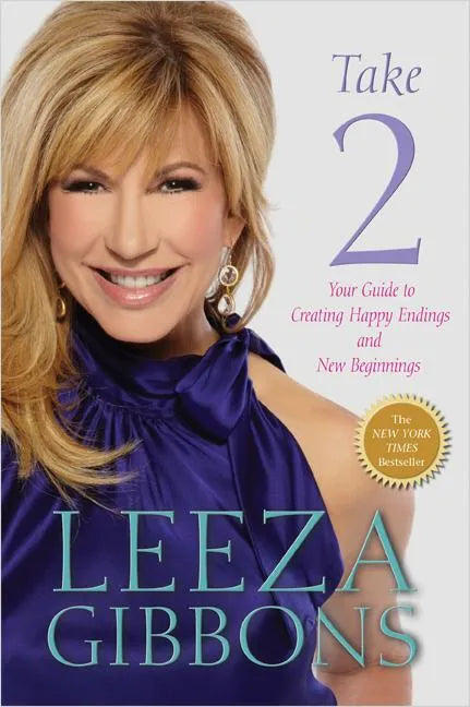 Take 2: Your Guide to Creating Happy Endings and New Beginnings - Paperback