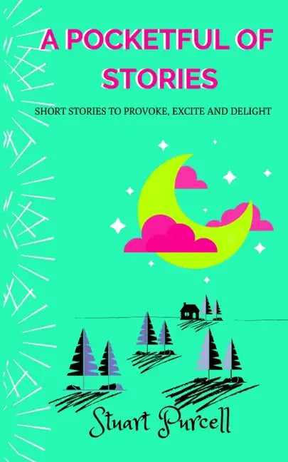 A Pocketful of Stories: Short stories for 9-12 year olds - Paperback